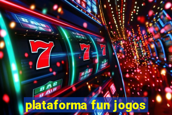 plataforma fun jogos